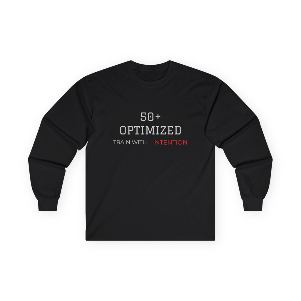 50+ Optimized Long Sleeve Tee – “Train With Intention”