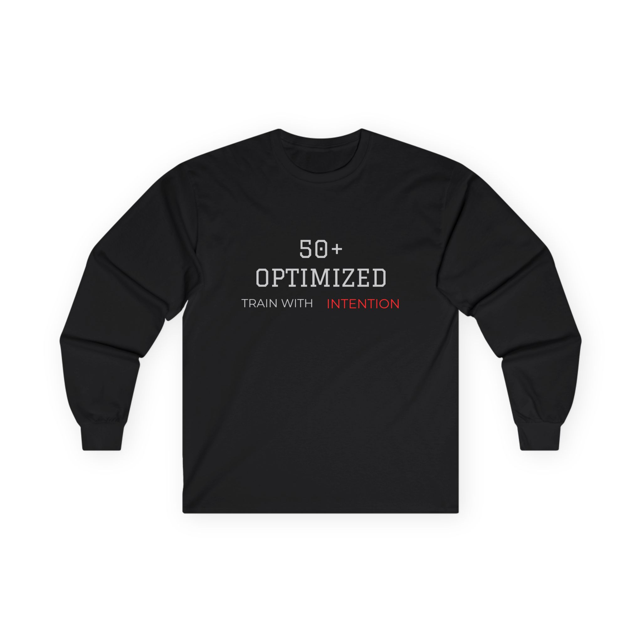 50+ Optimized Long Sleeve Tee – “Train With Intention”