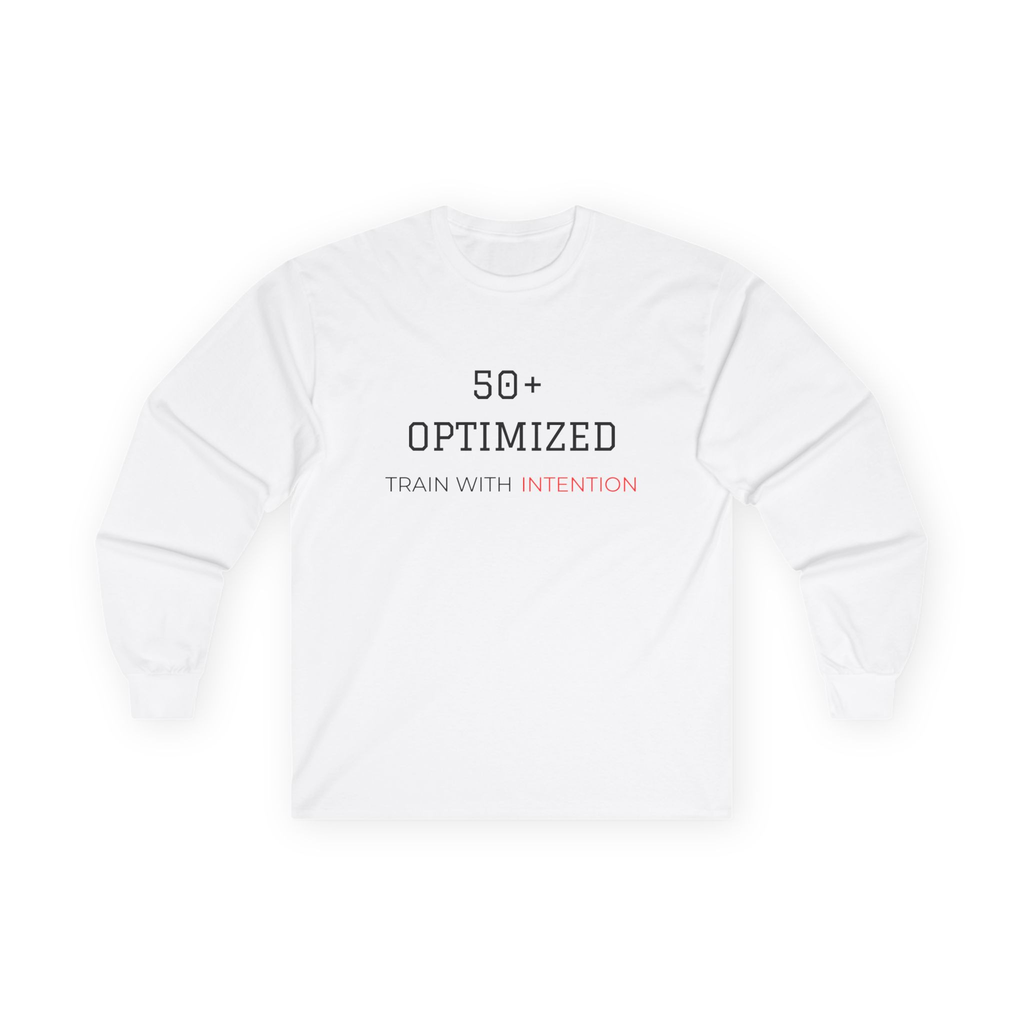50+ Optimized Long Sleeve Tee – “Train With Intention”